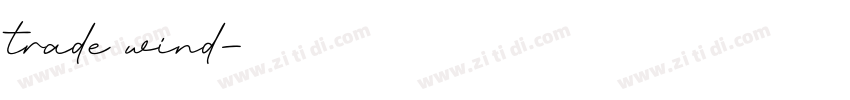 trade wind字体转换